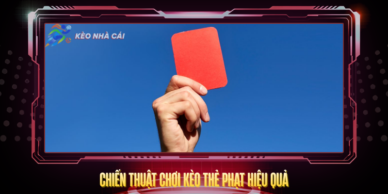 Chien Thuat Choi Keo The Phat Hieu Qua